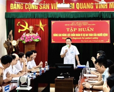 Bệnh viện Đa khoa Thủy Nguyên triển khai tập huấn: “Nâng cao năng lực chẩn đoán vì sự an toàn của Người bệnh”